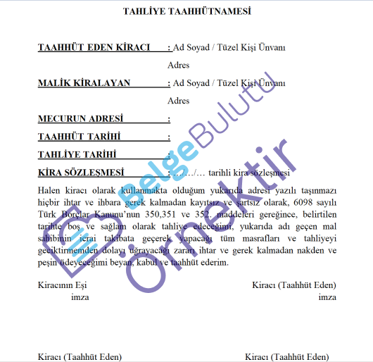 TAHLİYE TAAHHÜTNAMESİ